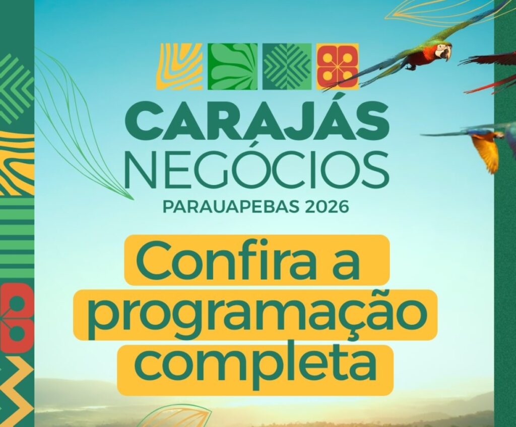Programação da Feira Carajás Negócios 2026 é revelada com foco em desenvolvimento regional e tecnologia