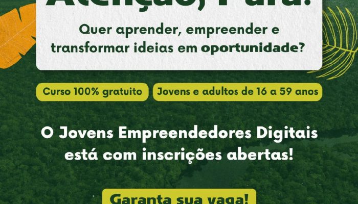 Programa Jovens Empreendedores Digitais abre inscrições gratuitas no Pará